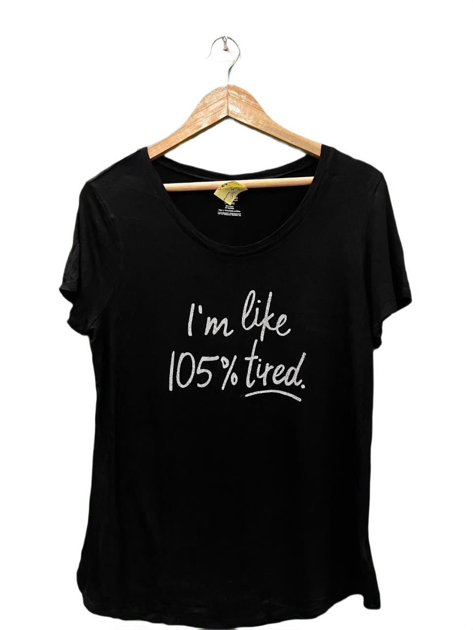 "I'm Like 105% Tired" Graphic Black T-Shirt